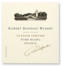 Robert Mondavi Winery Fumé Blanc Reserve