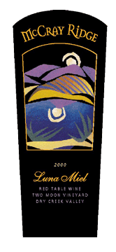 LUNA MIEL ~ Two Moon Vineyard