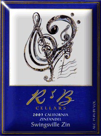 R&B Cellars Swingsville Zinfandel