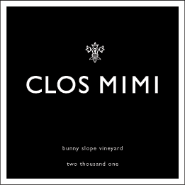 Clos Mimi Bunny Slope Vineyard Syrah